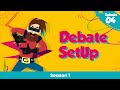 How to Debate (Ep 04)