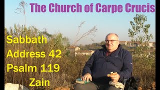 Carpe Crucis Sabbath Address 42 Psalm 119 Zain