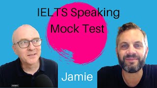 IELTS Speaking Test- Band 9 sample answer with native speaker Jamie Keddie