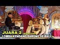 JUARA 2 LOMBA KENDANG BARONG se-Bali | ST Dharma Sentana 2019