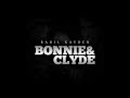 RahiL Kayden - Bonnie & Clyde