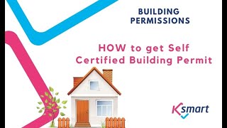 How to get Self certified Building Permit | Building Permissions module | KSMART