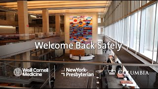 NewYork-Presbyterian - Welcome Back Safely