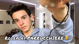 💇‍♂️ Roleplay PARRUCCHIERE | ASMR ITA