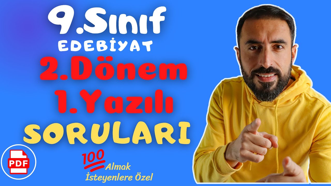 9.Sınıf Edebiyat 2.Dönem 1.Yazılı Soruları 💯 (9 Edebiyat Sınav SORULARI ...