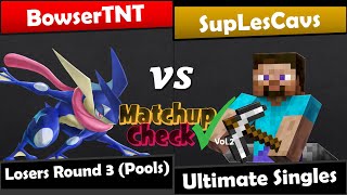 Matchup Check vol 2 - Pool 4 - BowserTNT (Incineroar) vs SupLesCavs (Steve)