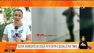 Elevă agresată de două fete într-o școală din Timiș