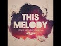 Miguel Migs Feat. Lisa Shaw - This Melody