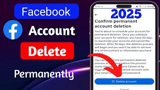 How to Delete Facebook Account Permanently 2025| Delete Facebook