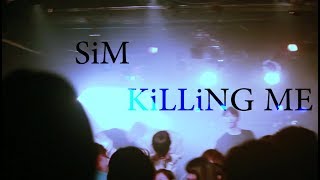 KiLLiNG ME - Simoval of fear  ダニエル高見自主企画 \