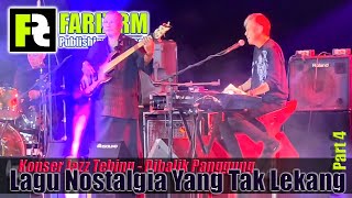 Lagu Nostalgia Yang Tak Lekang; Jazz Tebing 4 [FARIZ RM - Dibalik Panggung]