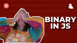 JavaScript Binary Addition | Codewars 7 kyu Walkthrough