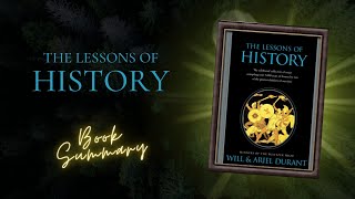The Lessons of History by Will Durant Book Summary