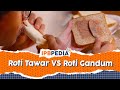 IPB Pedia: Mana yang Lebih Bergizi, Roti Tawar atau Roti Gandum?