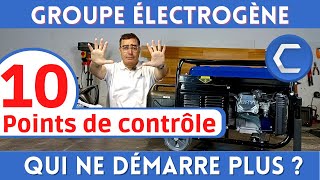 10 POINTS de VÉRIF pour un GROUPE ÉLECTROGÈNE qui ne DÉMARRE PLUS - CAPITOOLS