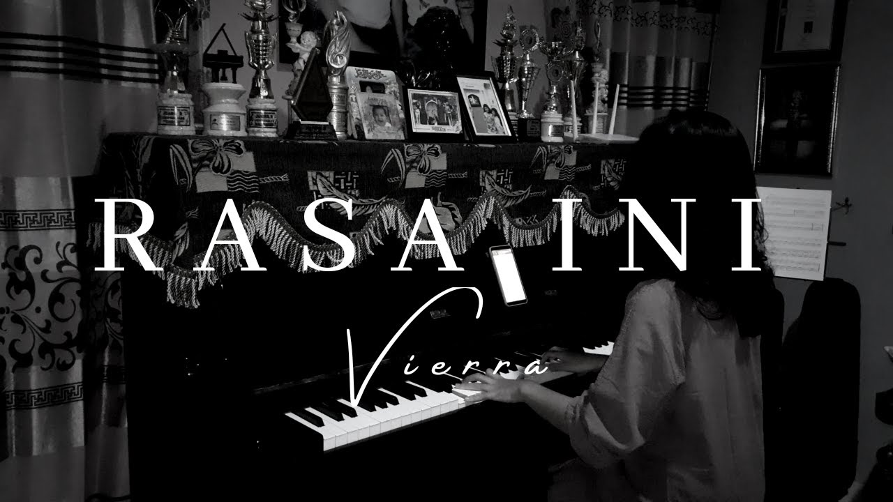 RASA INI - Vierra Piano Cover By Shaffatasya - YouTube