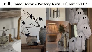 Fall Home Decor + Halloween DIY | Cozy Pottery Barn Inspired Decorating Ideas | Pottery Barn DIY