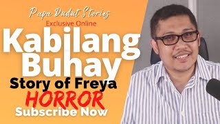 FREYA | PAPA DUDUT STORIES