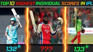 Top 10 Highest Individual Scores in IPL (2008-2022) 😮 | Chris Gayle Records in IPL ❤️ |#ipl #2022