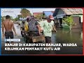 Banjir di Sungai Rangas Ulu Kabupaten Banjar, Warga Keluhkan Penyakit Kutu Air