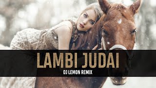 Lambi Judai | Remix | DJ Lemon | Emraan Hashmi | Jannat | Groove Nation Records