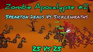 Spearton Deads Vs Sicklewrath Army Stick War Legacy Mods Epic Battles Funny Moments