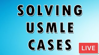 Solving USMLE cases #1