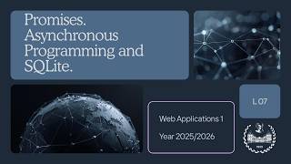 WA1-2026-L07: Promises. Exercise on Asynchronous Programming and SQLite..
