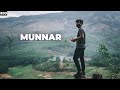 MUNNAR IS HEAVEN ! Kerala Web Series | Ep 3