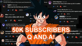 50K Subscribers! Q And A Special