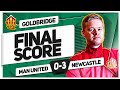 TEN HAG IN TROUBLE! MANCHESTER UNITED 0-3 NEWCASTLE! GOLDBRIDGE Reaction