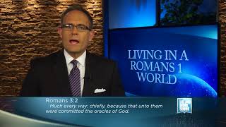 LET THE BIBLE SPEAK - Living In A Romans 1 World