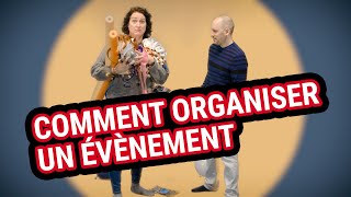 Cours express - Comment organiser un évènement