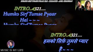 Humko Sirf Tumse Pyaar Hai Karaoke With Scrolling Lyrics Eng. & हिंदी