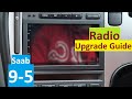 Saab 9-5 Aftermarket Radio Install Guide - Shown with Teyes CC2 Plus Android Head Unit