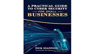 A practical guide to cyber security for small businesses