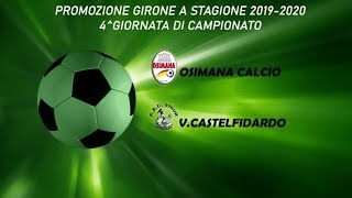 OSIMANA-VIGOR CASTELFIDARDO:0-1