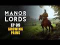 MANOR LORDS | EP09 - GROWING PAINS (Early Access Let's Play - Medieval City Builder)