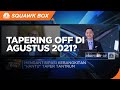 BI: Paling Cepat The Fed Umumkan Tapering Off di Agustus 2021