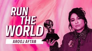 How Arooj Aftab Reimagined Genre & Made GRAMMY History | Run The World
