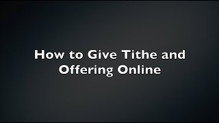 How To Give Tithe and Offering Online