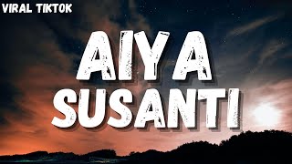 (REMIX) DJ AIYA SUSANTI - LIRIK | Aiya Susanti Perempuan Banyak Muda | Viral Tiktok