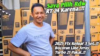 Ternyata Ini Alasan Cak Wan Pilih Rdw RT24 Dari Pada Yang Lain..!! Bocoran Line Array Turbo 21..!!