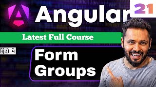 Angular 21 tutorial in Hindi #43 Reactive Forms – FormGroup Explained with Example #angular21