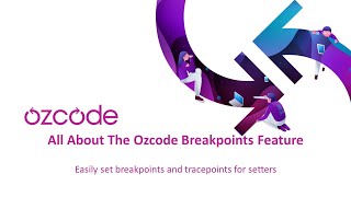 All About The Ozcode Breakpoints Feature
