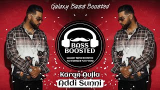 Addi Sunni (BASS BOOSTED) Karan Aujla | Tru-Skool | New Punjabi Songs 2021