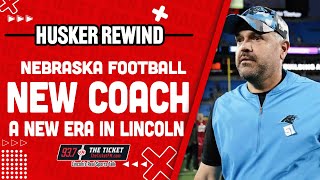 Nebraska Football | Breaking Down Iowa Win | Matt Rhule Hired | NEW ERA | Huskers Rewind