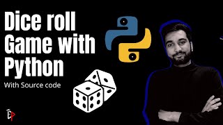 Dice roll game with python | Project with source code |