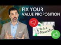 Your Value Proposition (Probably) Sucks + 5 Ways To Make It Better