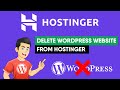 How To Delete WordPress Website From Hostinger